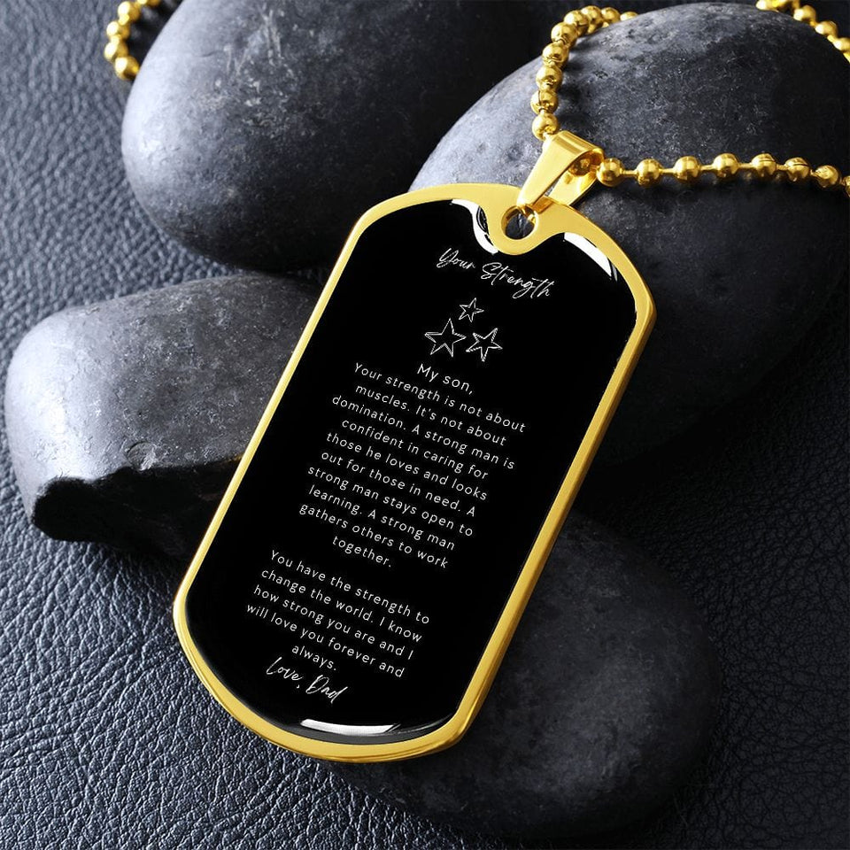 Jewelry Strength Dog Tag For My Son